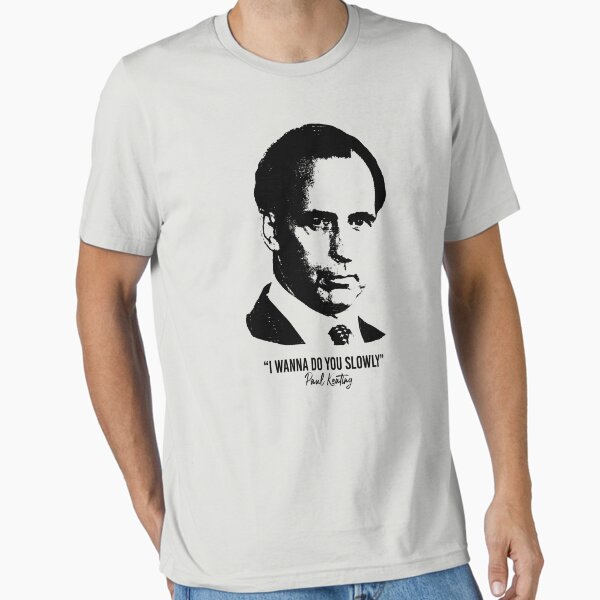 Item preview, Paul Keating Quote (Worn Look) designed and sold by politicalamity.