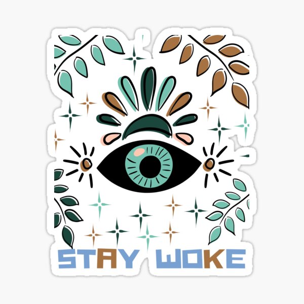 Stay Woke Sticker For Sale By Vstshirts Redbubble