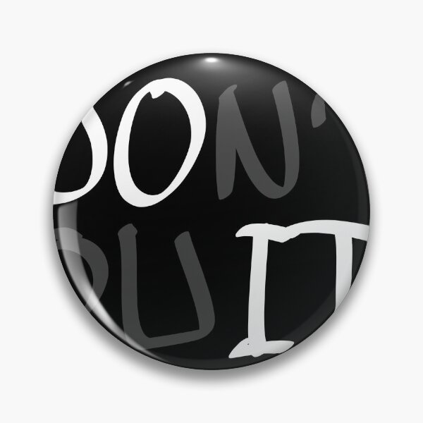Item preview, Don't Quit designed and sold by MotivatedHomies.