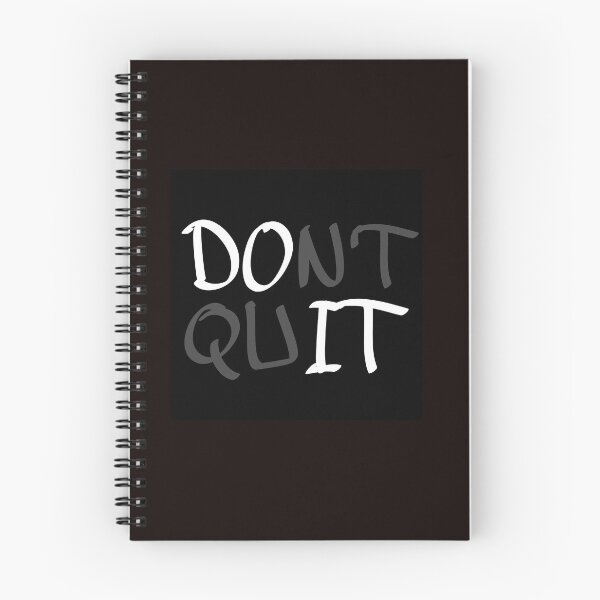 Item preview, Don't Quit designed and sold by MotivatedHomies.