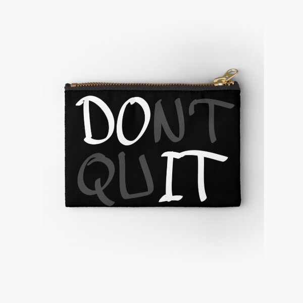 Item preview, Don't Quit designed and sold by MotivatedHomies.