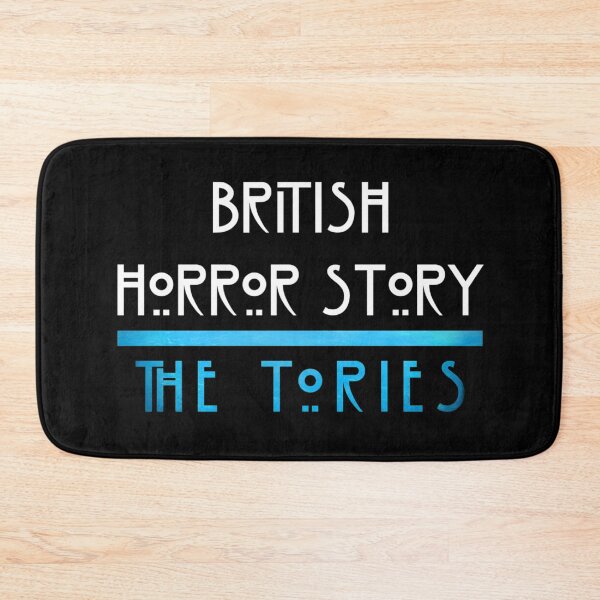 Item preview, British Horror Story: The Tories designed and sold by DotorEaon.