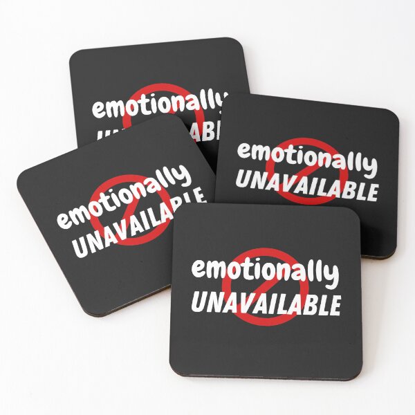 Item preview, Emotionally Unavailable designed and sold by OliOuterBrands.
