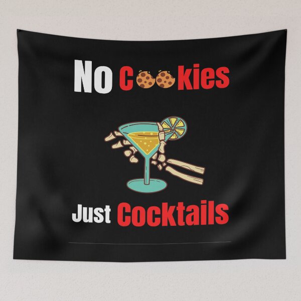 Item preview, No Cookies Just Cocktails Cocktails lover Summer Days designed and sold by chetan786.