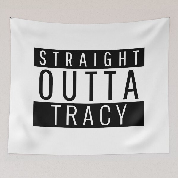 Item preview, Straight Outta Tracy California  designed and sold by Teelogic.