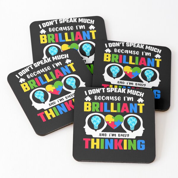 Item preview, I Dont Speak Much Because Im Brilliant Busy Thinking Autism designed and sold by LeitnerSakantha.