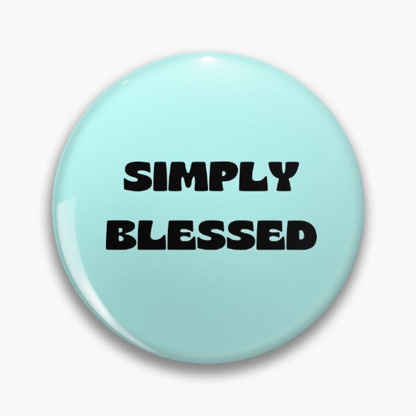 Item preview, Simply blessed designed and sold by Prayingwarrior.