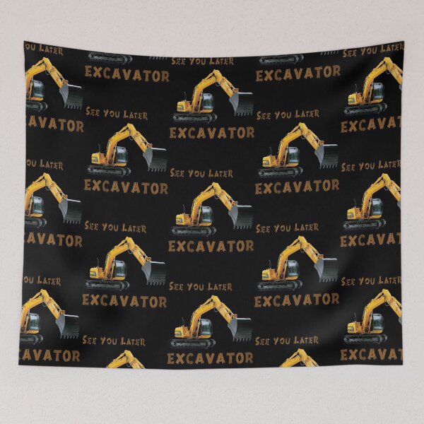 Item preview, See You Later Excavator Operator Boys Construction Equipment  designed and sold by Aavyan79.