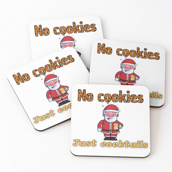 Item preview, No cookies, just cocktails! designed and sold by Georgeox.