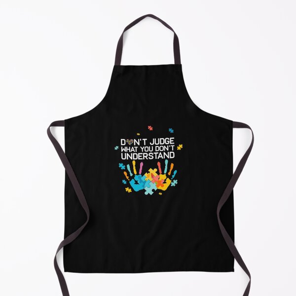 Item preview, Dont Judge What You Dont Understand Autism Awareness Day designed and sold by MaudeKesslon.