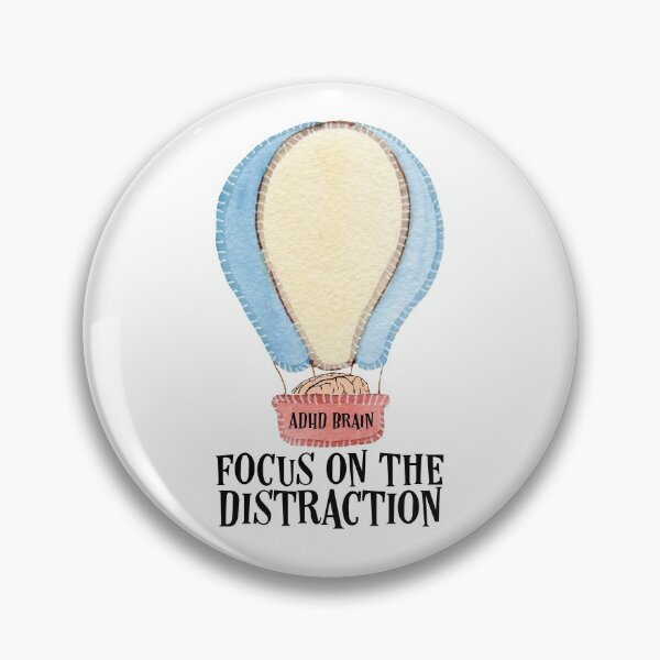 Item preview, #ADHD Brain - Focus On The Distraction Hot Air Balloon, Attention Deficit Hyperactive Disorder designed and sold by MJDezigns.