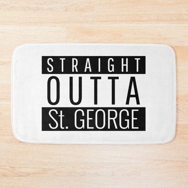 Item preview, Straight Outta St. George Utah  designed and sold by Teelogic.