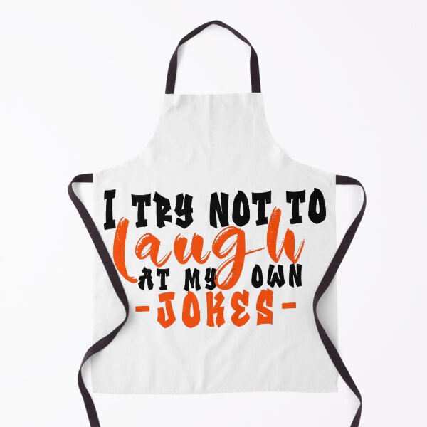 Item preview, I Try Not to Laugh At My Own Jokes (White Background) designed and sold by Daluyong.
