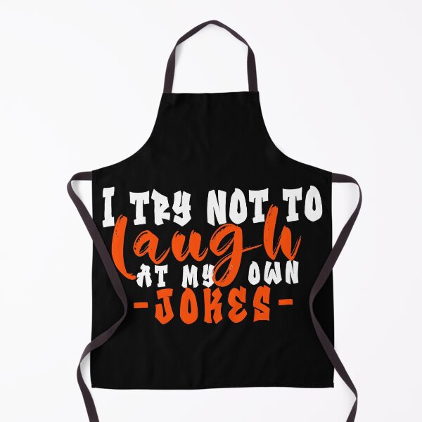 Item preview, I Try Not to Laugh At My Own Jokes (Black Background) designed and sold by Daluyong.
