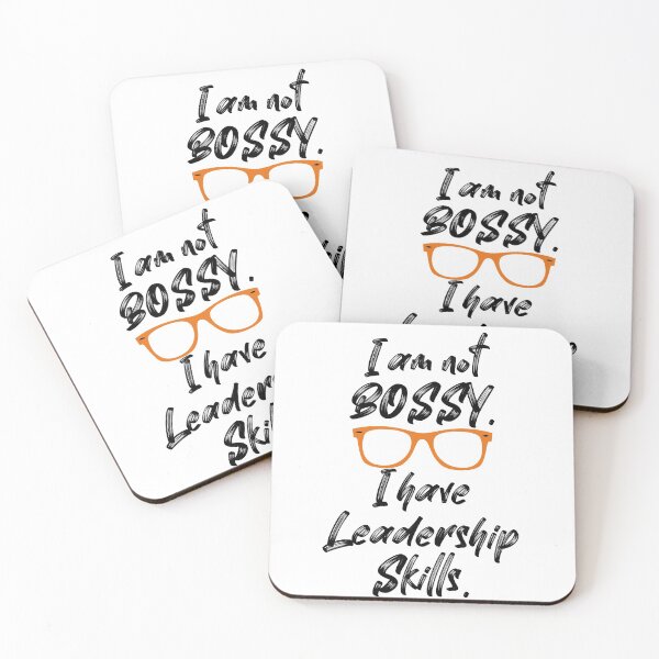 Item preview, I am not BOSSY. I have Leadership Skills version 2 designed and sold by anphy2468.
