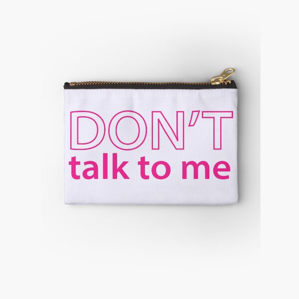 Item preview, Don't Talk To Me designed and sold by stilbon.