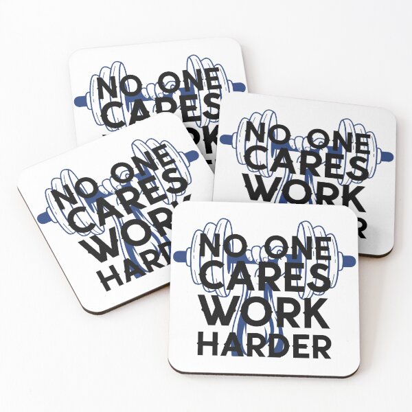 Item preview, No One Cares Work Harder (White Background) designed and sold by Daluyong.