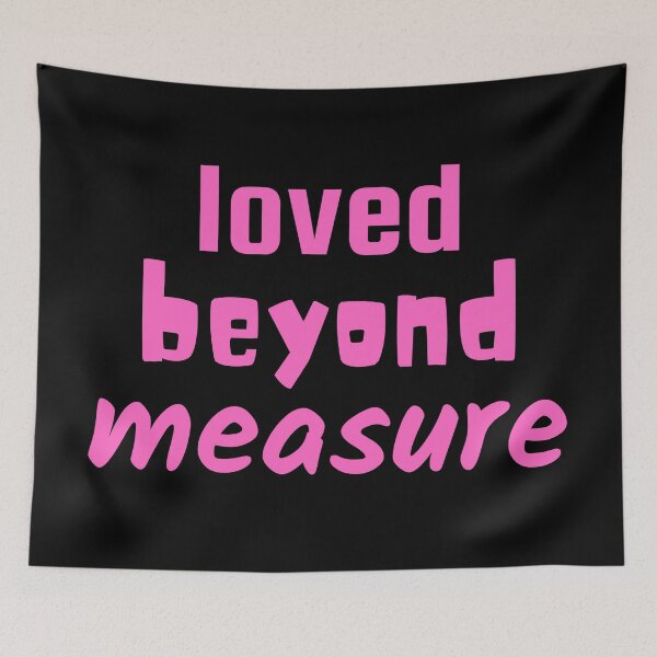 Aperçu de l'œuvre Loved Beyond Measure - Christian créée et vendue par Prayingwarrior.