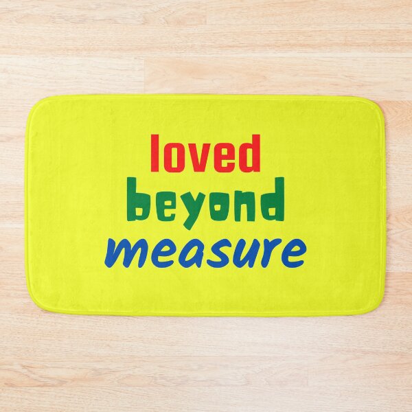 Item preview, Loved Beyond Measure - Christian designed and sold by Prayingwarrior.