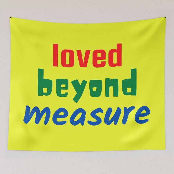 Aperçu de l'œuvre Loved Beyond Measure - Christian créée et vendue par Prayingwarrior.