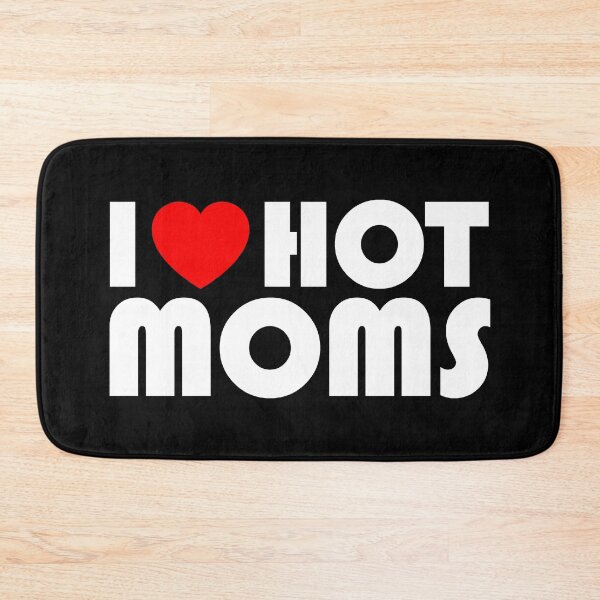 Item preview, I LOVE HOT MOMS FUNNY designed and sold by LinkunShop.