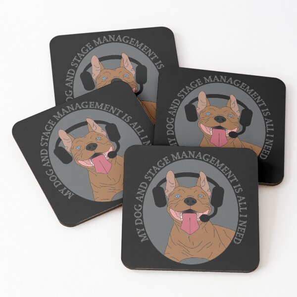 Item preview, My Dog And Stage Management Is All I Need designed and sold by KiannasMind.