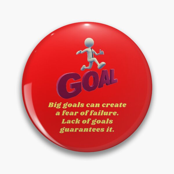 Item preview, Big goals can create a fear of failure.  designed and sold by superbtshirts.