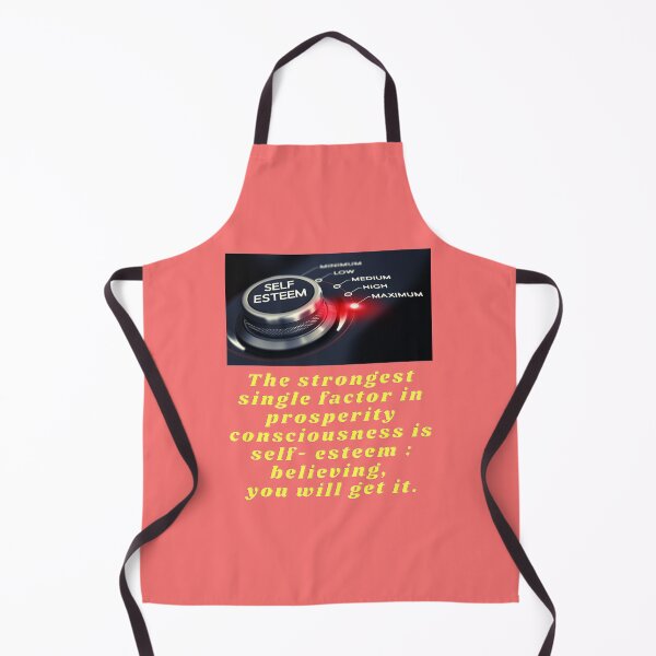 Item preview, Single factor in prosperity consciousness is self- esteem. designed and sold by superbtshirts.