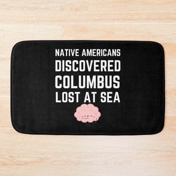 Item preview, Native Americans Discovered Columbus Lost At Sea cool gift for Columbus day with a funny brain facepalm designed and sold by chorche-design.
