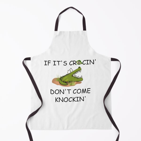 Item preview, IF ITS CROCKIN DONT COME KNOCKIN designed and sold by DomGDesign.