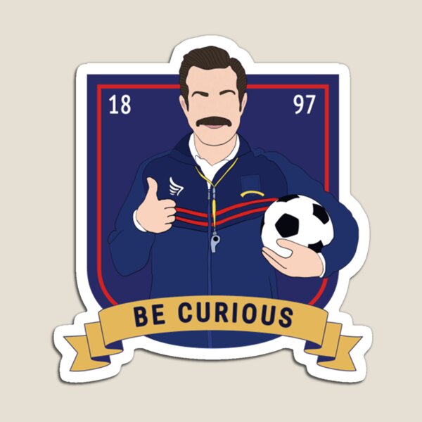 Be curious, not judgmental Magnet