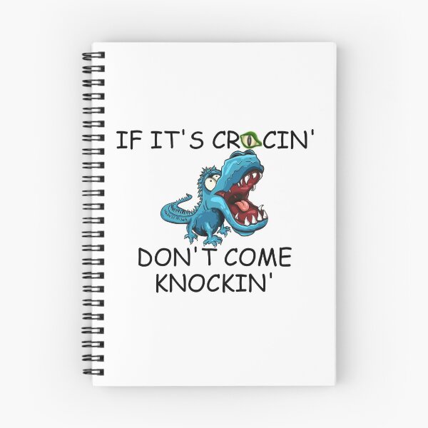 Item preview, IF ITS CROCKIN DONT COME KNOCKIN designed and sold by DomGDesign.