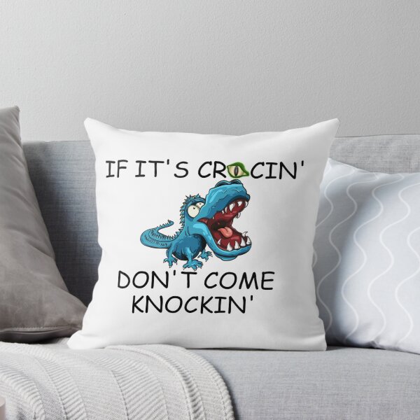 Item preview, IF ITS CROCKIN DONT COME KNOCKIN designed and sold by DomGDesign.