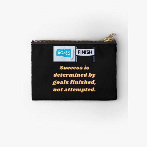 Item preview, Success is determined by goals finished, not attempted. designed and sold by superbtshirts.