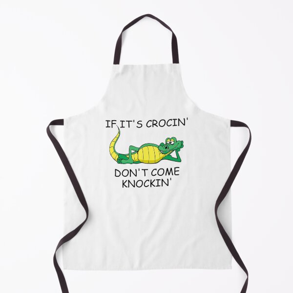 Item preview, IF ITS CROCKIN DONT COME KNOCKIN designed and sold by DomGDesign.