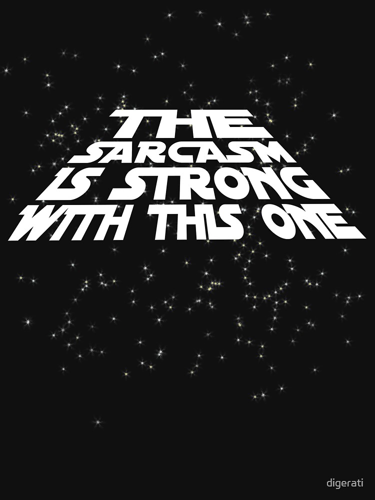 The sarcasm is strong with this one by digerati