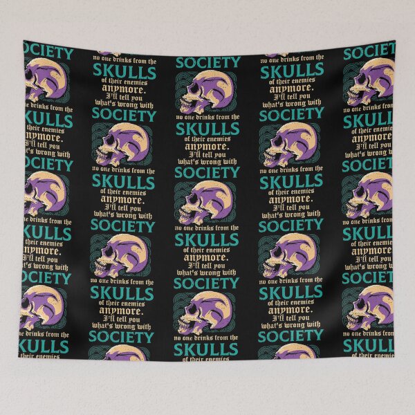 Item preview, Drink From The Skull Of Your Enemies Wrong Society Sarcasm  designed and sold by Leingangb.