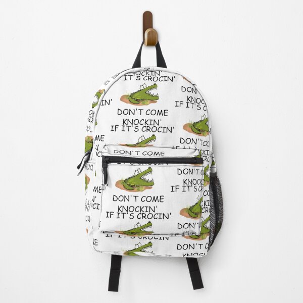 Item preview, IF ITS CROCIN DONT COME KNOCKIN designed and sold by DomGDesign.