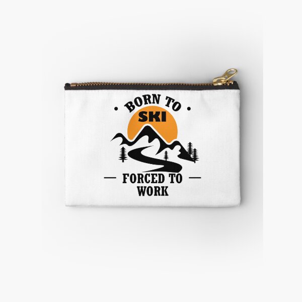 Item preview, Born To Ski Forced To Work designed and sold by VikiQuick.