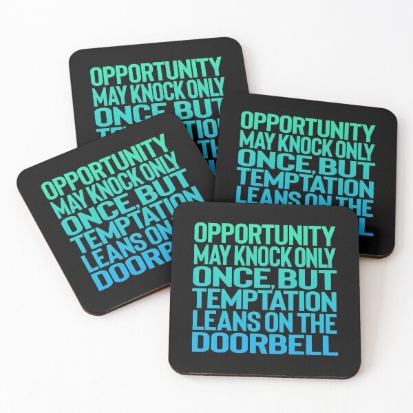 Item preview, Opportunity may knock only once, but temptation leans on the doorbell. v.3 designed and sold by x1brett.