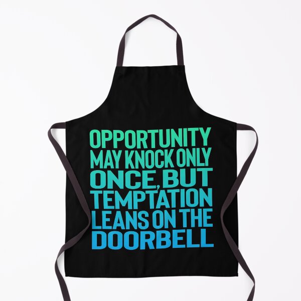 Item preview, Opportunity may knock only once, but temptation leans on the doorbell. v.3 designed and sold by x1brett.