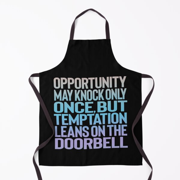 Item preview, Opportunity may knock only once, but temptation leans on the doorbell. v.4 designed and sold by x1brett.