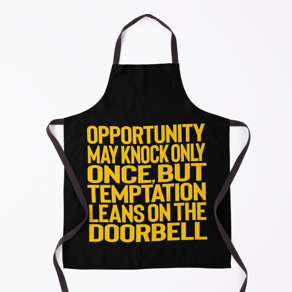 Item preview, Opportunity may knock only once, but temptation leans on the doorbell. v.7 designed and sold by x1brett.