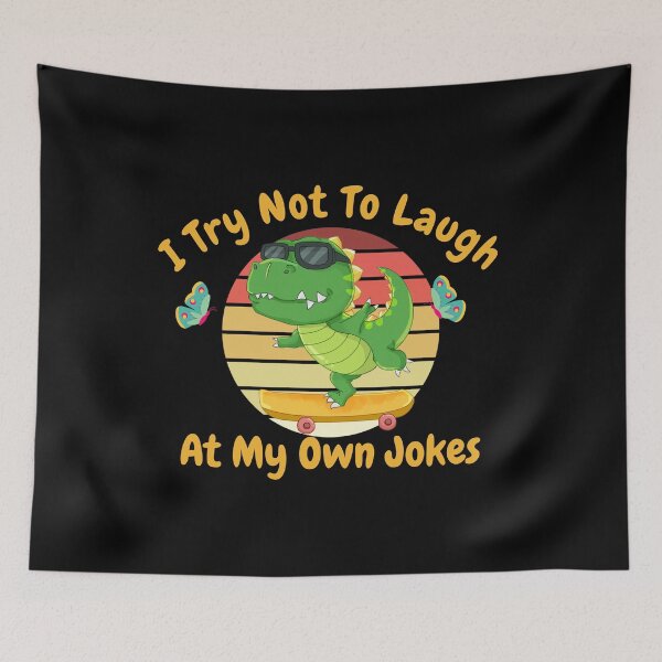 Item preview, I Try Not To Laugh At My Own Jokes designed and sold by Buzzbazaar.