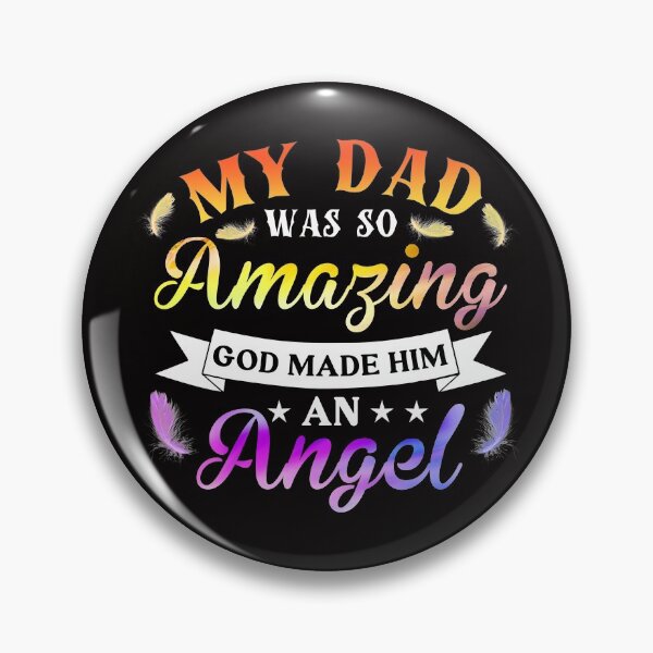Item preview, Dad Was So Amazing God Made Him An Angel designed and sold by Bienle12.