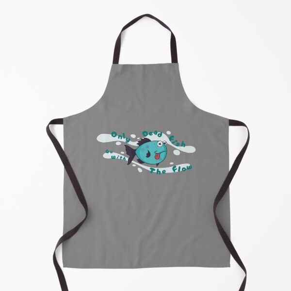 Item preview, Only Dead Fish Go With The Flow designed and sold by Hưng Nguyễn.