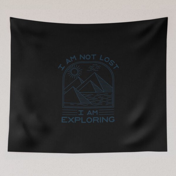 Item preview, I am not lost I am exploring designed and sold by Zexten.
