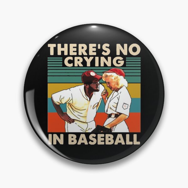 Item preview, There's No Crying In Baseball designed and sold by Geunde103.