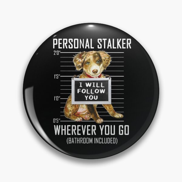 Item preview, Australian Shepherd Dog Personal Stalker I Will Follow You Mugshot Jail designed and sold by theshirtinator.