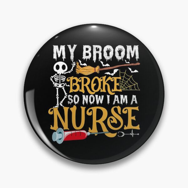 Item preview, Nurse Halloween Costume T-ShirtMy Broom broke so now i am a nurse _ Nuse Halloween designed and sold by DwellingBund.
